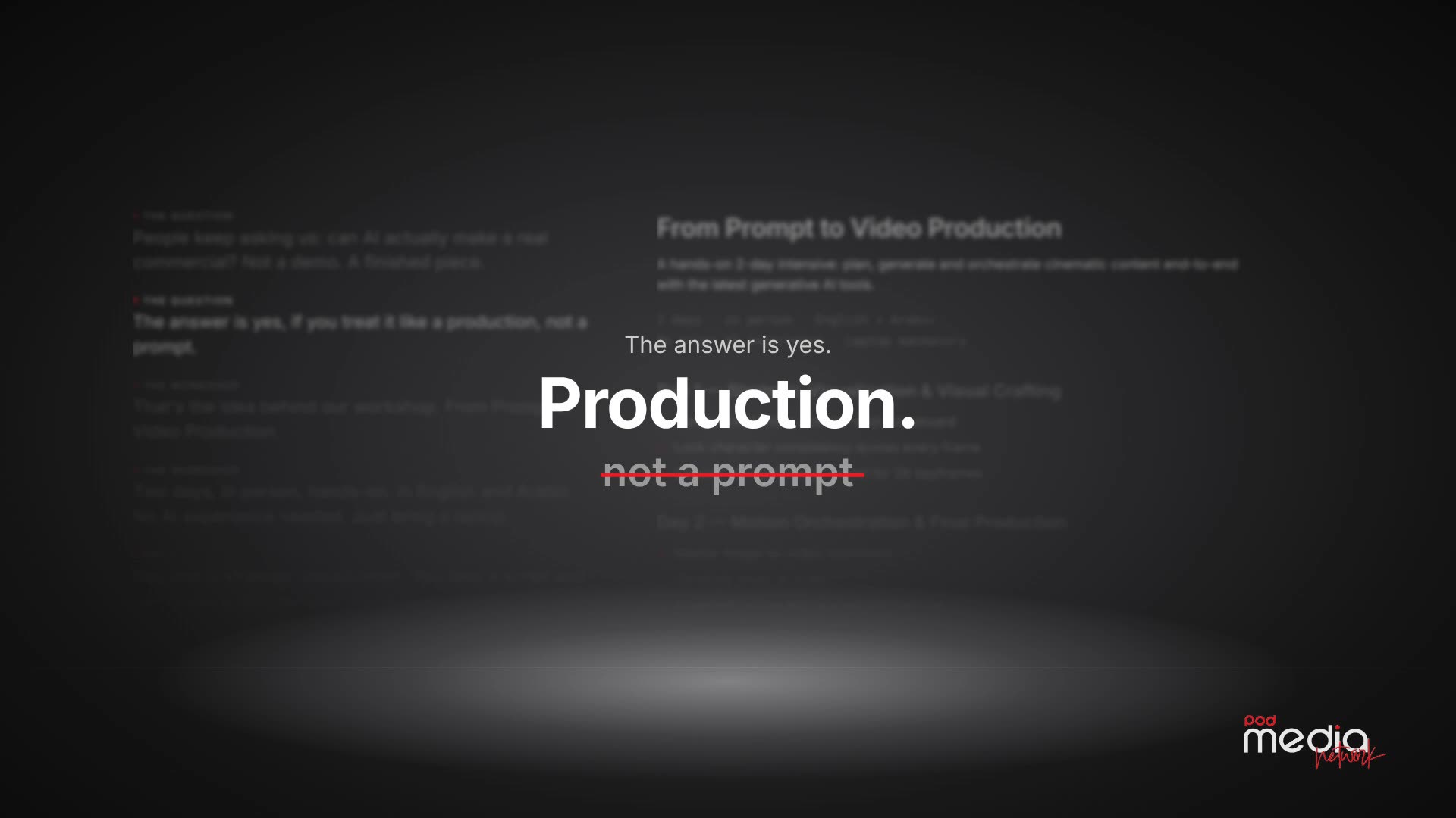 Workshop explainer video — The answer is yes. Production, not a prompt.